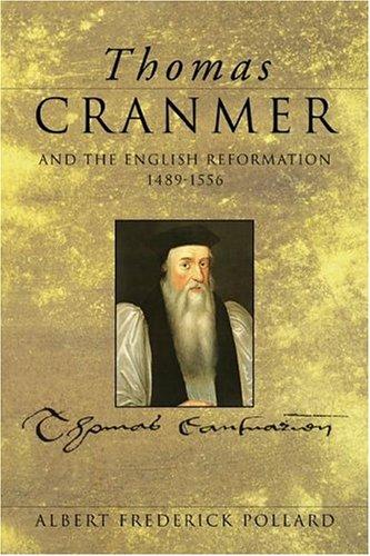Cover for Thomas Cranmer and the English Reformation, 1489-1556