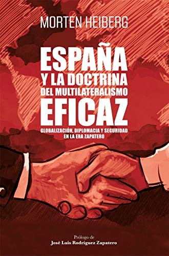 Cover for España y la doctrina del multilateralismo eficaz
