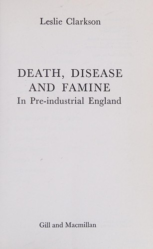 Cover for Death, disease, and famine in pre-industrial England