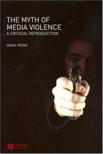 Cover for The Myth of Media Violence