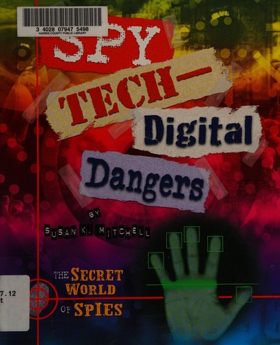 Cover for Spy tech--digital dangers
