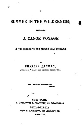 Cover for A Summer in the Wilderness: Embracing a Canoe Voyage Up the Mississippi and ...