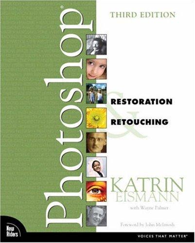 Cover for Adobe Photoshop Restoration & Retouching (3rd Edition) (Voices That Matter)