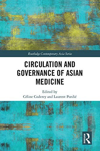 Cover for Circulation and Governance of Asian Medicine