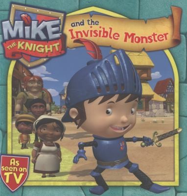 Cover for Mike The Knight And The Invisible Monster