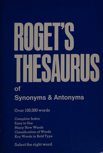 Cover for Roget's thesaurus of synonyms and antonyms