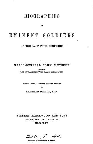 Cover for Biographies of eminent soldiers of the last four centuries, ed. with a memoir by L. Schmitz