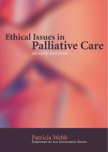 Cover for Ethical Issues In Palliatvie Care