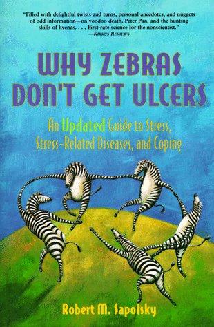 Cover for Why zebras don't get ulcers