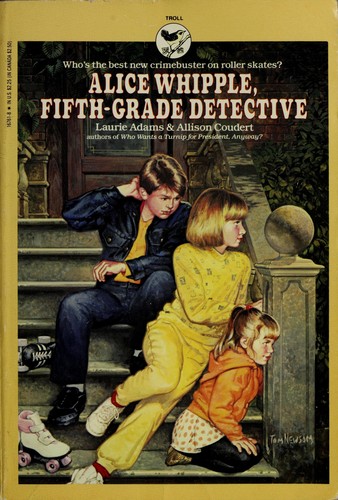 Cover for Alice Whipple, Fifth-Grade Detective