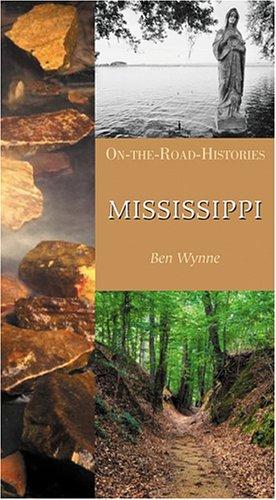 Cover for Mississippi (On the Road Histories)
