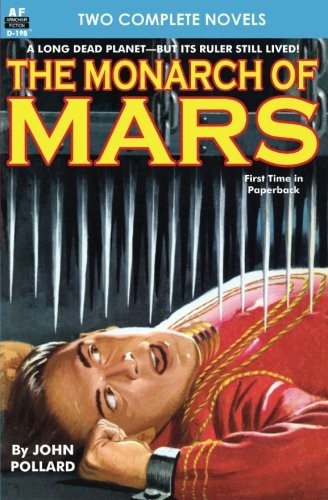 Cover for The Monarch of Mars & The Onslaught from Rigel