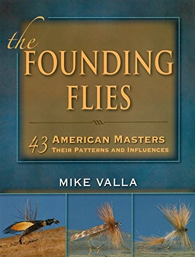 Cover for The Founding Flies : 43 American Masters