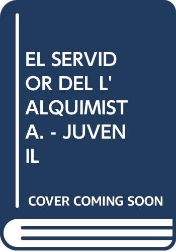 Cover for EL SERVIDOR DEL L'ALQUIMISTA