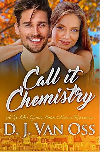 Cover for Call It Chemistry