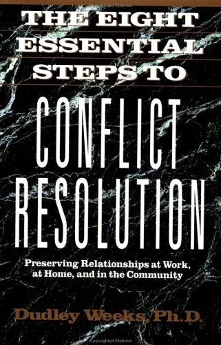 Cover for The eight essential steps to conflict resolution