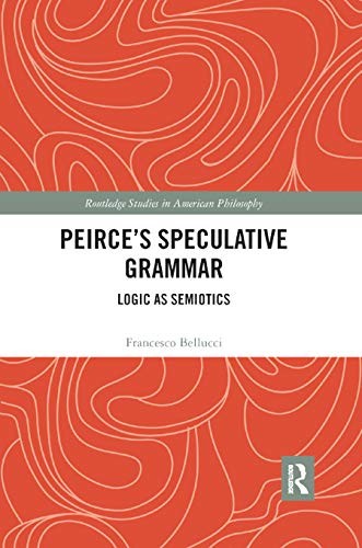 Cover for Peirce¿s Speculative Grammar