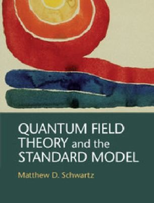 Cover for Quantum Field Theory And The Standard Model