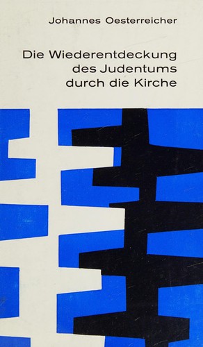 Cover for Die Wiederentdeckung des Judentums durch die Kirche