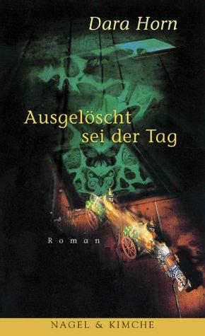 Cover for Ausgelöscht sei der Tag.