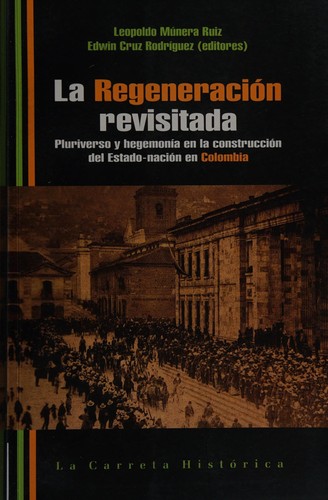 Cover for La regeneración revisitada