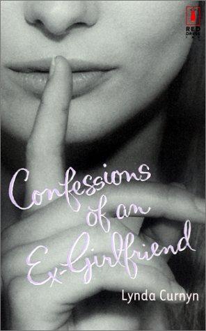 Cover for Confessions of an ex-girlfriend