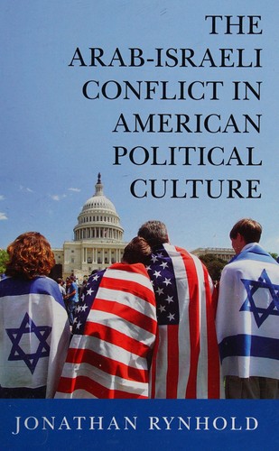 Cover for Arab-Israeli Conflict in American Political Culture