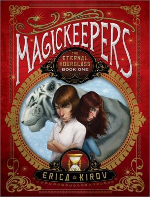 Cover for The Eternal Hourglass
            
                Magickeepers Hardcover