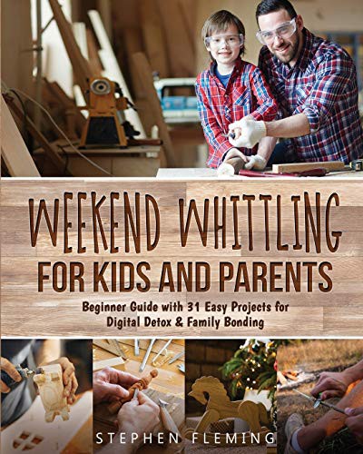 Cover for Weekend Whittling For Kids And Parents