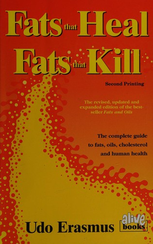Cover for Fats that heal, fats that kill