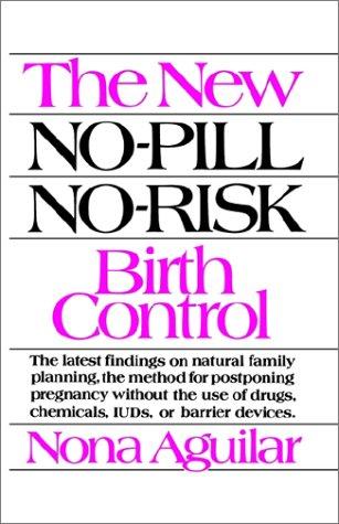 Cover for The New No-Pill No-Risk Birth Control