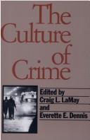 Cover for The culture of crime