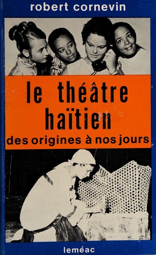 Cover for Le théâtre haïtien des origines à nos jours