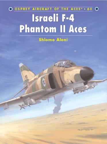 Cover for Israeli F-4 Phantom II Aces (Aircraft of the Aces)