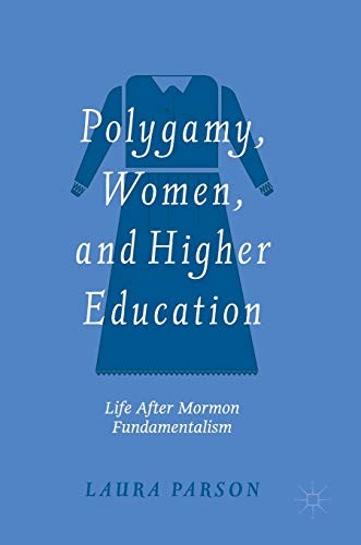 Cover for Polygamy, Women, and Higher Education