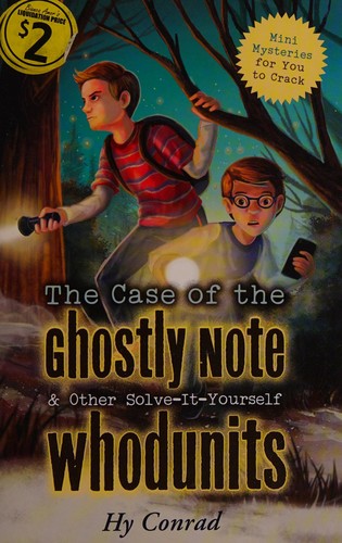 Cover for Case of the Ghostly Note & Other Solve-It-Yourself Whodunits