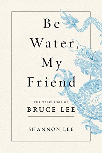 Cover for Be Water, My Friend