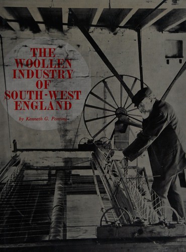 Cover for The woollen industry of Southwest England
