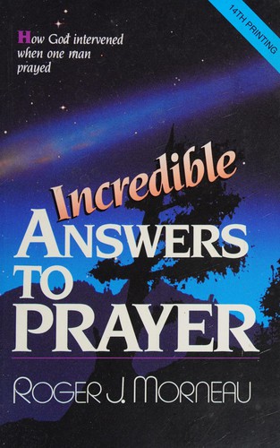 Cover for Incredible answers to prayer