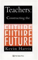 Cover for Teachers constructing the future