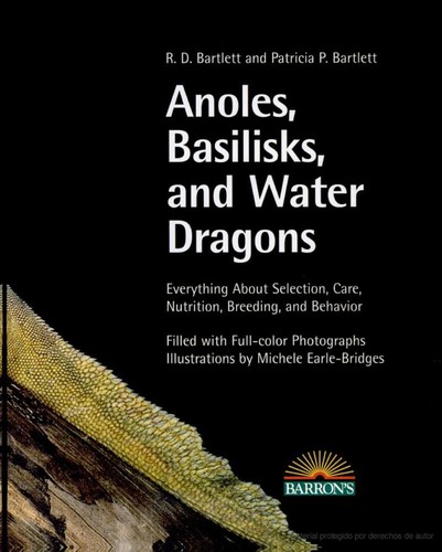 Cover for Anoles, Basilisks, and Water Dragons (Complete Pet Owner's Manual)