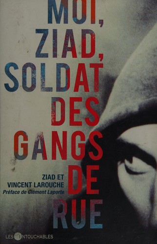 Cover for Moi, Ziad, soldat des gangs de rue