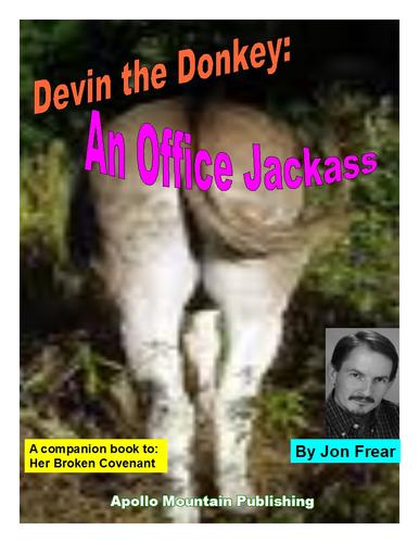 Cover for Devin the Donkey: An Office Jackass