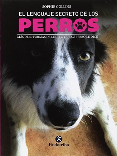 Cover for El lenguaje secreto de los perros