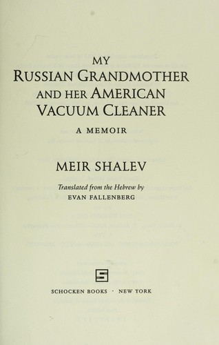 Cover for My Russian grandmother and her American vacuum cleaner