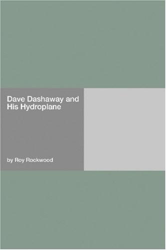 Cover for Dave Dashaway and His Hydroplane