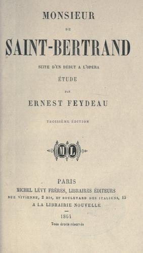 Cover for Monsieur de Saint-Bertrand, suite d'Un début à l'opéra, étude.