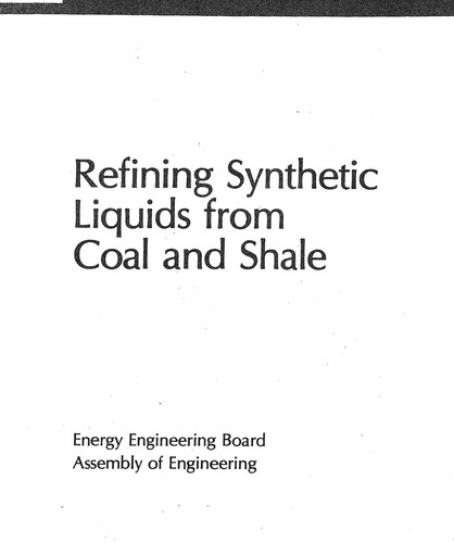 Cover for Refining Synthetic Liquids from Coal And Shale
