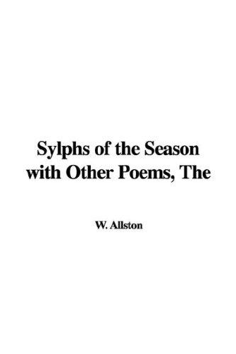 Cover for The Sylphs of the Season With Other Poems