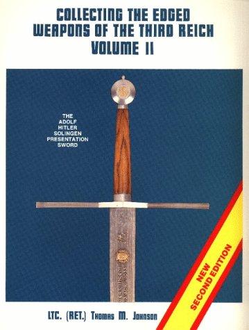 Cover for Collecting the Edged Weapons of the Third Reich, Volume II (2nd Edition)